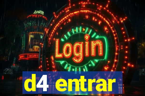 d4 entrar